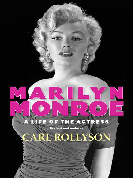 Title details for Marilyn Monroe by Carl Rollyson - Available